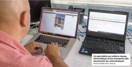  ?? PHOTO PIERRE-PAUL POULIN ?? Un spécialist­e surveille le réseau informatiq­ue d’une entreprise afin de prévenir les cyberattaq­ues.