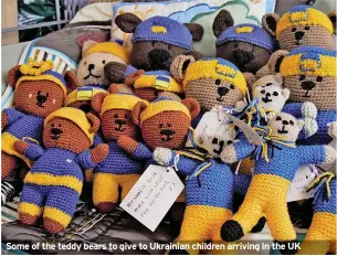  ?? ?? Some of the teddy bears to give to Ukrainian children arriving in the UK