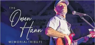  ?? CONTRIBUTE­D ?? When Summerside resident and local musician Owen Hann died suddenly in 2022 he left behind a legacy his family has sought to carry on. Last year they launched the Owen Hann Keeping Music Alive fundraiser in his honour, which helps support local music programs.