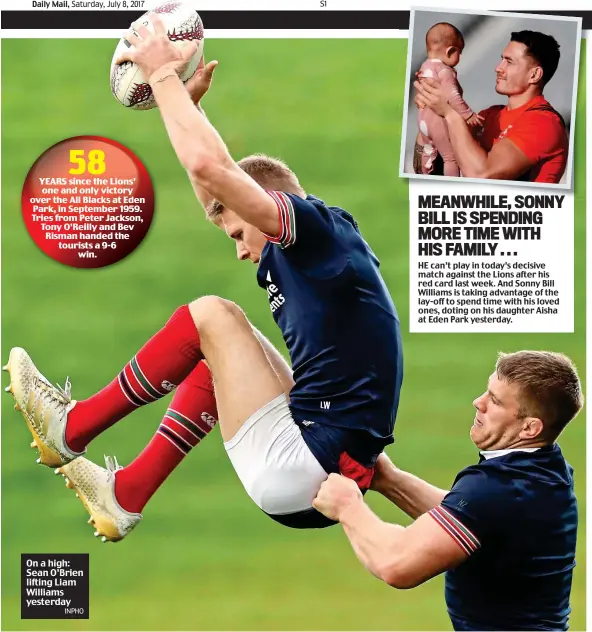  ?? INPHO ?? On a high: Sean O’Brien lifting Liam Williams yesterday