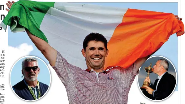  ?? INPHO ?? Leading men: Padraig Harrington (main) will join Darren Clarke (left) and Paul McGinley (right) as Europe’s Ryder Cup captain