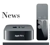  ??  ?? Apple TV 4.