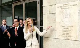  ??  ?? LA OTRA CARA. Ivanka Trump fue la encargada de inaugurar la nueva embajada.