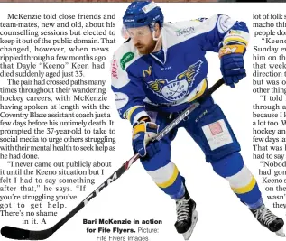  ?? Picture: Fife Flyers Images ?? Bari McKenzie in action for Fife Flyers.