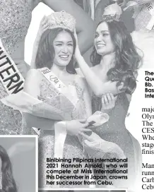  ?? ?? Binibining Pilipinas Internatio­nal 2021 Hannah Arnold, who will compete at Miss Internatio­nal this December in Japan, crowns her successor from Cebu.