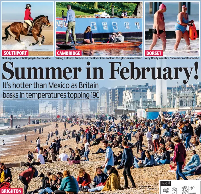  ?? ?? First sign of rein: Galloping in Merseyside Taking it slowly: Punters on the River Cam soak up the glorious weather Very Hardy country: Swimmers at Boscombe Sweltering on the South Coast: Crowds hit the beach yesterday as parts of Britain basked in temperatur­es more typical of May