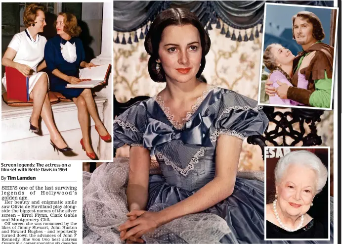  ??  ?? Screen legends: The actress on a film set with Bette Davis in 1964
Classic beauty: Olivia de Havilland as Melanie in Gone With The Wind and with Errol Flynn. Inset: In Paris in 2011