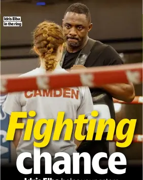  ?? ?? IDRIS ELBA IN THE RING