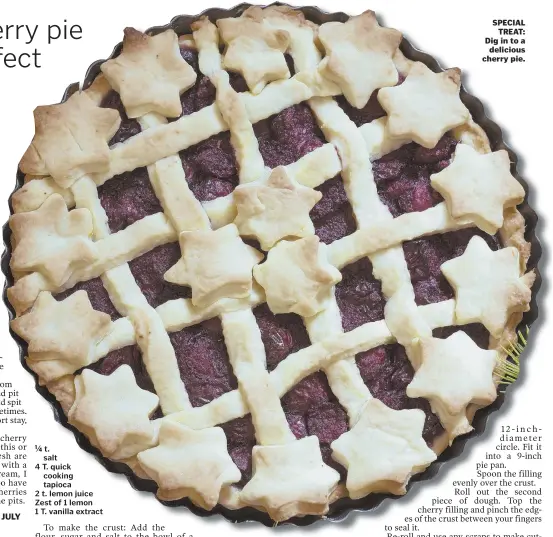  ??  ?? SPECIAL TREAT: Dig in to a delicious cherry pie.
