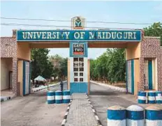  ?? AFP ?? Since January there have been at least eight suicide bomb attacks against the University of Maiduguri, which teaches the “Western” education the militants despise.