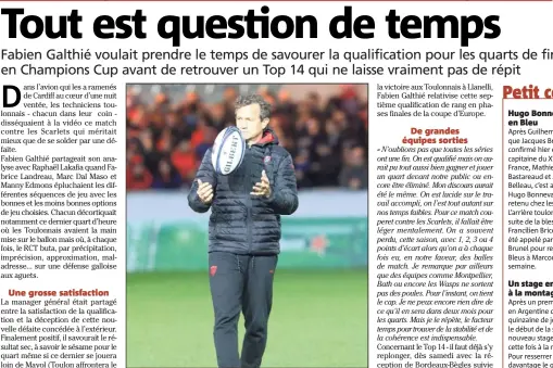  ?? (Photo Frank Muller) ?? Fabien Galthié sait avoir besoin d’un temps incompress­ible pour que son rugby soit assimilé par tous.