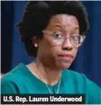  ??  ?? U.S. Rep. Lauren Underwood