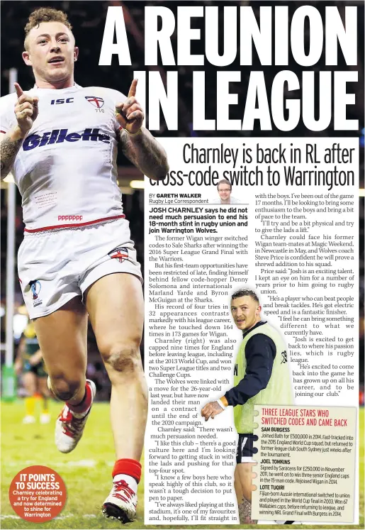  ??  ?? IT POINTS TO SUCCESS Charnley celebratin­g a try for England and now determined to shine for Warrington