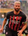  ?? ?? Olivier Giroud
Dalla doppietta al Colonia al gol contro il Marsiglia: il francese è la certezza dell’attacco rossonero