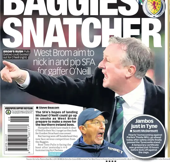  ??  ?? BROM’S RUSH Pulis (below) could booted out for O’Neill (right)