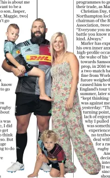  ??  ?? Happy family: Joe Marler (below) with wife Daisy and children Jasper and Maggie, and pictured (right) yesterday in East Sussex