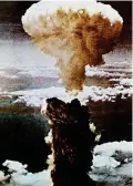  ?? ?? Catastroph­ic: Atomic bomb, Nagasaki, in 1945