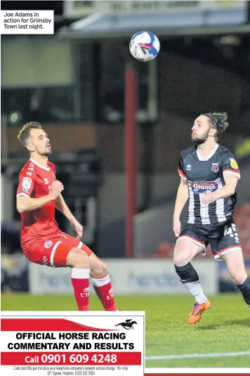  ??  ?? Joe Adams in action for Grimsby Town last night.