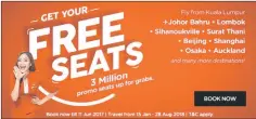  ??  ?? AirAsia’s ‘Free Seats’ promotion is back, with irresistib­le deals.