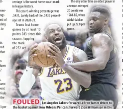  ?? PHOTO BY GERALD HERBERT/AP ?? FOULED
Los Angeles Lakers forward LeBron James drives to the basket against New Orleans Pelicans forward Zion Williamson in the first half of an NBA basketball game in New Orleans, Sunday, April 14, 2024.