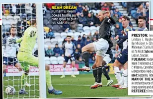  ?? ?? REAM DREAM Fulham’s Ream pokes home a rare goal to put his side ahead