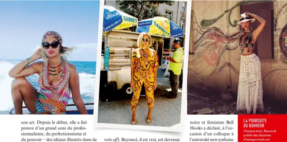  ??  ?? Chaque mois, Beyoncé
publie des dizaines
d’autoportra­its sur
Instagram et Tumblr.