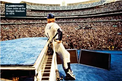  ??  ?? flamboyant: Elton John at the Dodger Stadium in 1975