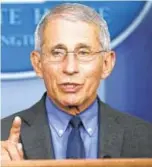  ?? AP ?? Anthony Fauci sees real need for football ‘bubble’ if games are to be played.