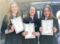  ??  ?? Merit S2 pupils Eilidh Campbell, Mia Brown and Lauren Martin