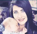  ??  ?? Katy with baby Everleigh Gray