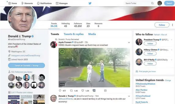  ?? Donald Trump/Twitter ?? > A screen grab taken from President Trump’s Twitter feed after he shared videos tweeted by deputy leader of far-right group Britain First