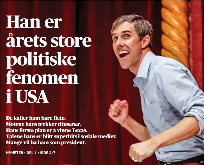  ??  ?? Beto O’Rourke har et publikumst­ekke som gjør at han blir sammenlign­et med Barack Obama og John F. Kennedy. Her er han på vei inn på scenen for å holde tale.