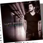  ??  ?? BRYAN. Another winner from country music’s biggest star.