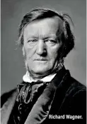  ?? ?? Richard Wagner.