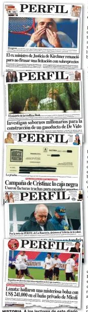  ??  ?? HISTORIA. A los lectores de este diario no debería sorprender­les el caso López. El primer título ya denunciaba sus actos.