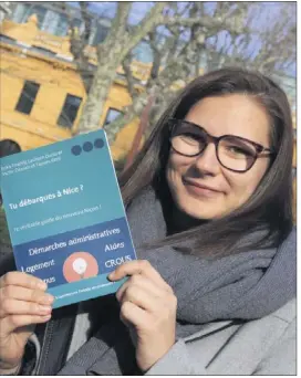  ?? (Photo A.L.) ?? « Les informatio­ns existent, mais ce n’est pas très clair et il n’y avait rien pour les regrouper », a constaté Erika Froehly. Le guide pour étudiants est vendu au prix de , euros.