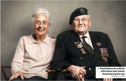  ?? Glyn Dewis / SWNS ?? David Edwards with his wife Diane and, below,
David during the war