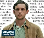  ?? ?? CHILLING: Jamie Bell