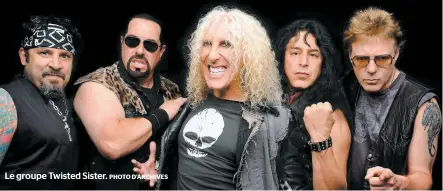  ?? PHOTO D’ARCHIVES ?? Le groupe Twisted Sister.