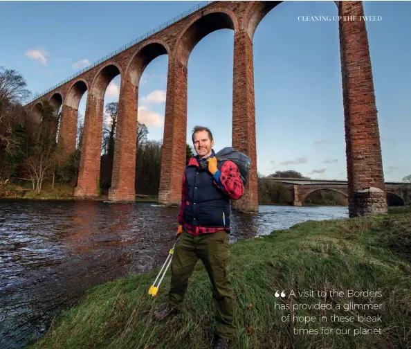  ??  ?? Top: Tom Rawson prepares to clean up the banks of the river Tweed under the Leaderfoot Viaduct, near Melrose.