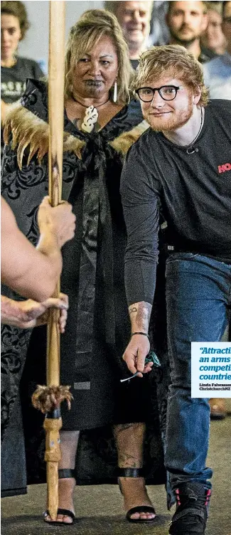  ??  ?? Singer Ed Sheeran receives a po¯ whiri in Auckland. Christchur­ch is envious.