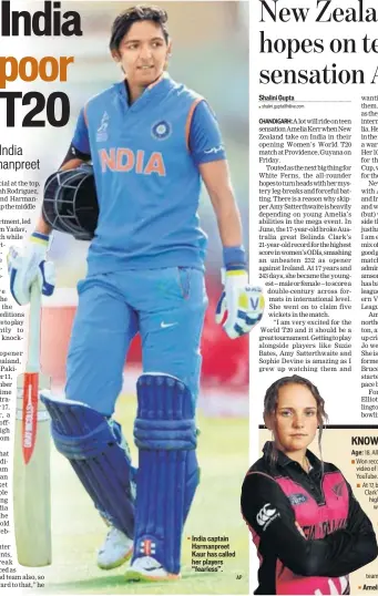  ?? AP ■ GETTY IMAGES ?? India captain Harmanpree­t Kaur has called her players “fearless”. Amelia Kerr.