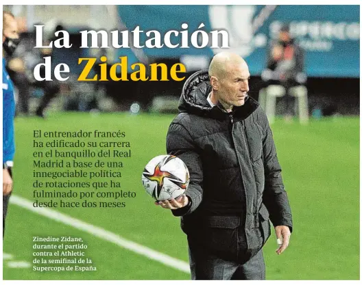  ??  ?? Zinedine Zidane, durante el partido contra el Athletic de la semifinal de la Supercopa de España