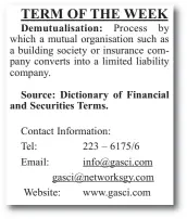  ??  ?? Best offer: Demutualis­ation: Source: Dictionary of Financial and Securities Terms.