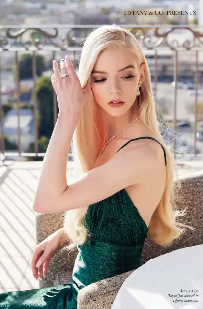  ?? ?? Actress Anya Taylor-Joy dressed in Tif fany diamonds