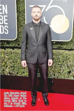  ??  ?? Justin Timberlake attends The 75th Annual Golden Globe Awards at The Beverly Hilton Hotel on Jan 7 in Beverly Hills, California. — AFP photo