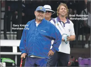  ?? ?? Gary Knight Horsham City
Brad Robinson Horsham Golf