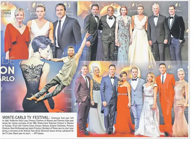  ??  ?? (Clockwise from top) (left to right) Katherine Kelly Lang, Princess Charlene of Monaco and Thorsten Kaye pose during the closing ceremony of the 58th Monte-Carlo Television Festival in Monaco on Tuesday. (From left) Charles Esten, Amaury Nolasco,...