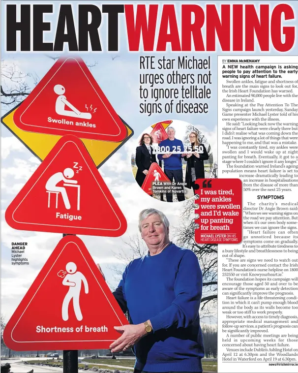  ??  ?? DANGER AHEAD Michael Lyster highlights symptoms PLEA