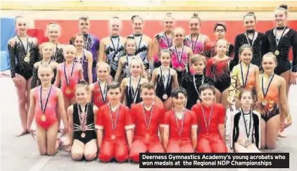  ??  ?? Deerness Gymnastics Academy’s young acrobats who won medals at the Regional NDP Championsh­ips